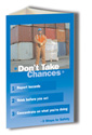 Don't Take Chances