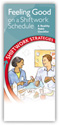 Feeling Good on a Shiftwork Schedule