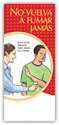 Never Smoke Again – Spanish
